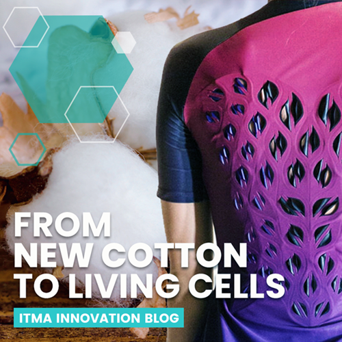 Fabric innovations from new cottons to living cells ITMA 2023